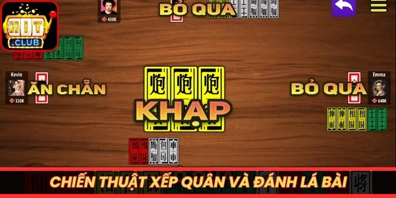 Chiến thuật xếp quân và đánh lá bài