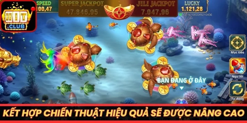Kết hợp chiến thuật hiệu quả sẽ được nâng cao