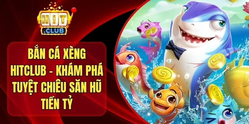 Bắn cá Xèng