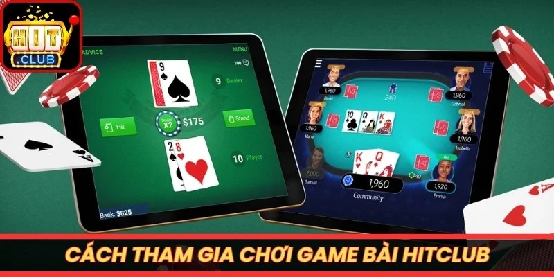 Cách tham gia chơi Game bài Hitclub