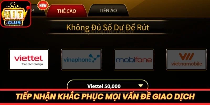Tiếp nhận khắc phục mọi vấn đề giao dịch