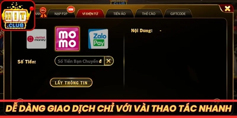 Dễ dàng giao dịch chỉ với vài thao tác nhanh