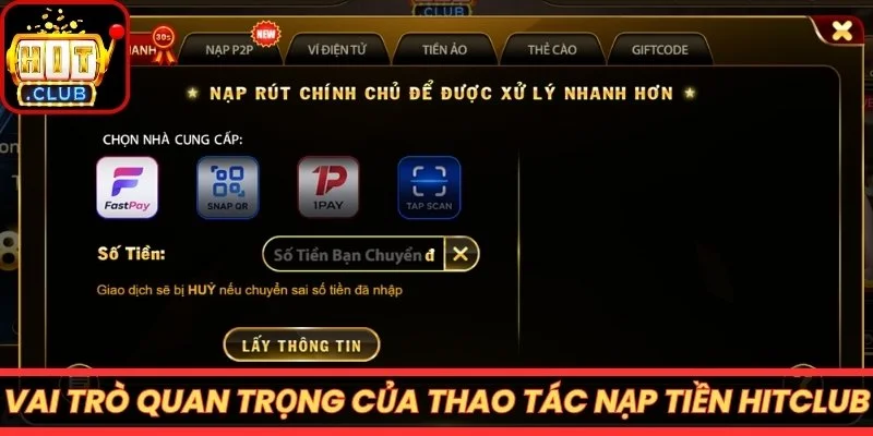 Vai trò quan trọng của thao tác nạp tiền Hitclub