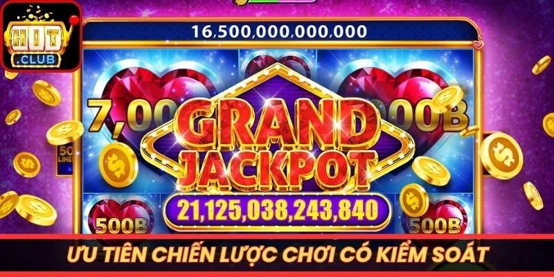 Ưu tiên chiến lược chơi có kiểm soát
