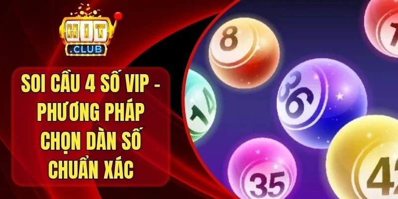 Soi Cầu 4 Số Vip